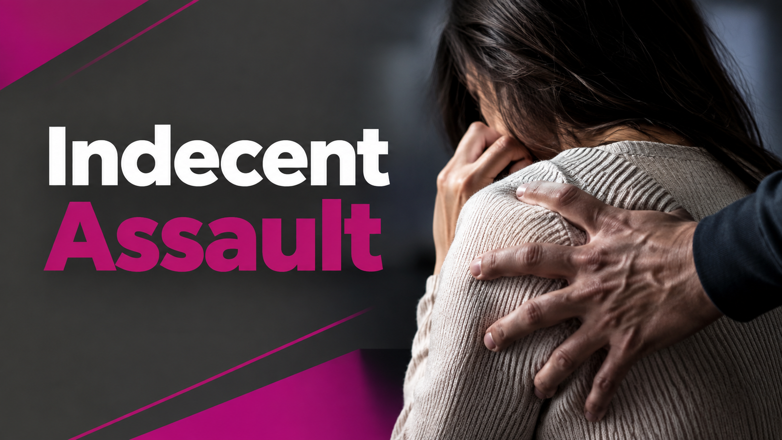 Indecent Assault